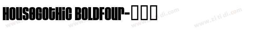 HouseGothic BoldFour字体转换